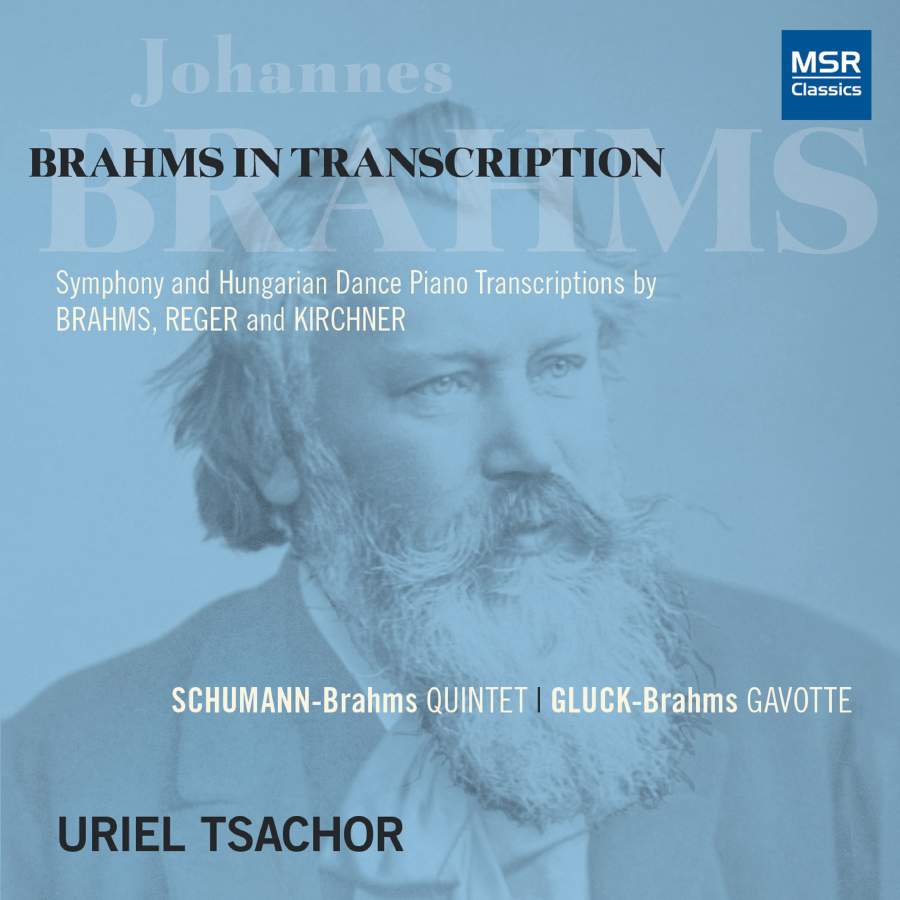 MS1721. Brahms in Transcription (Uriel Tsachor)
